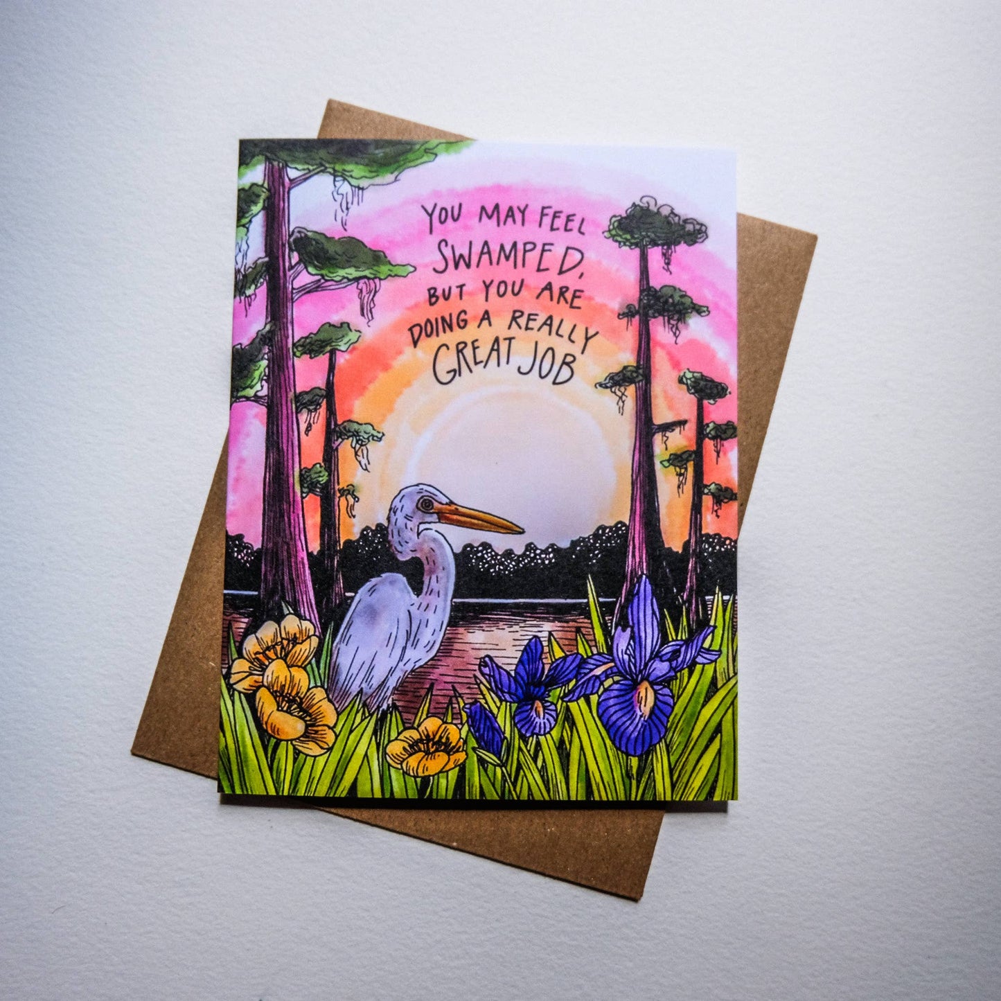You May Feel Swamped But You Are Doing A Really Great Job Card