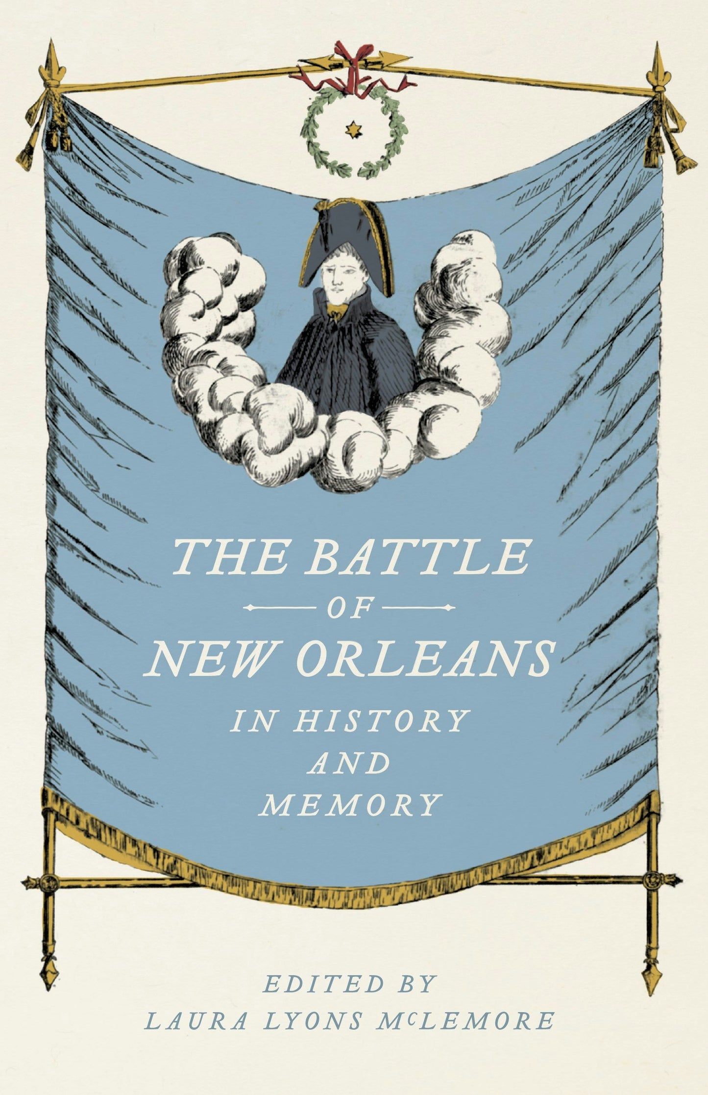 La bataille de la Nouvelle-Orléans dans l'histoire et la mémoire