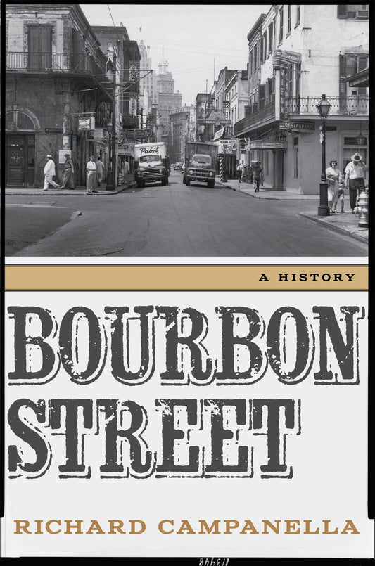 Bourbon Street A History