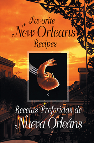 Favorite New Orleans Recipes - Bilingual English and Spanish