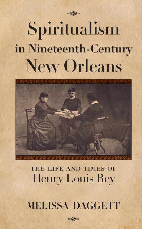 Spiritualism in Nineteenth-Century New Orleans