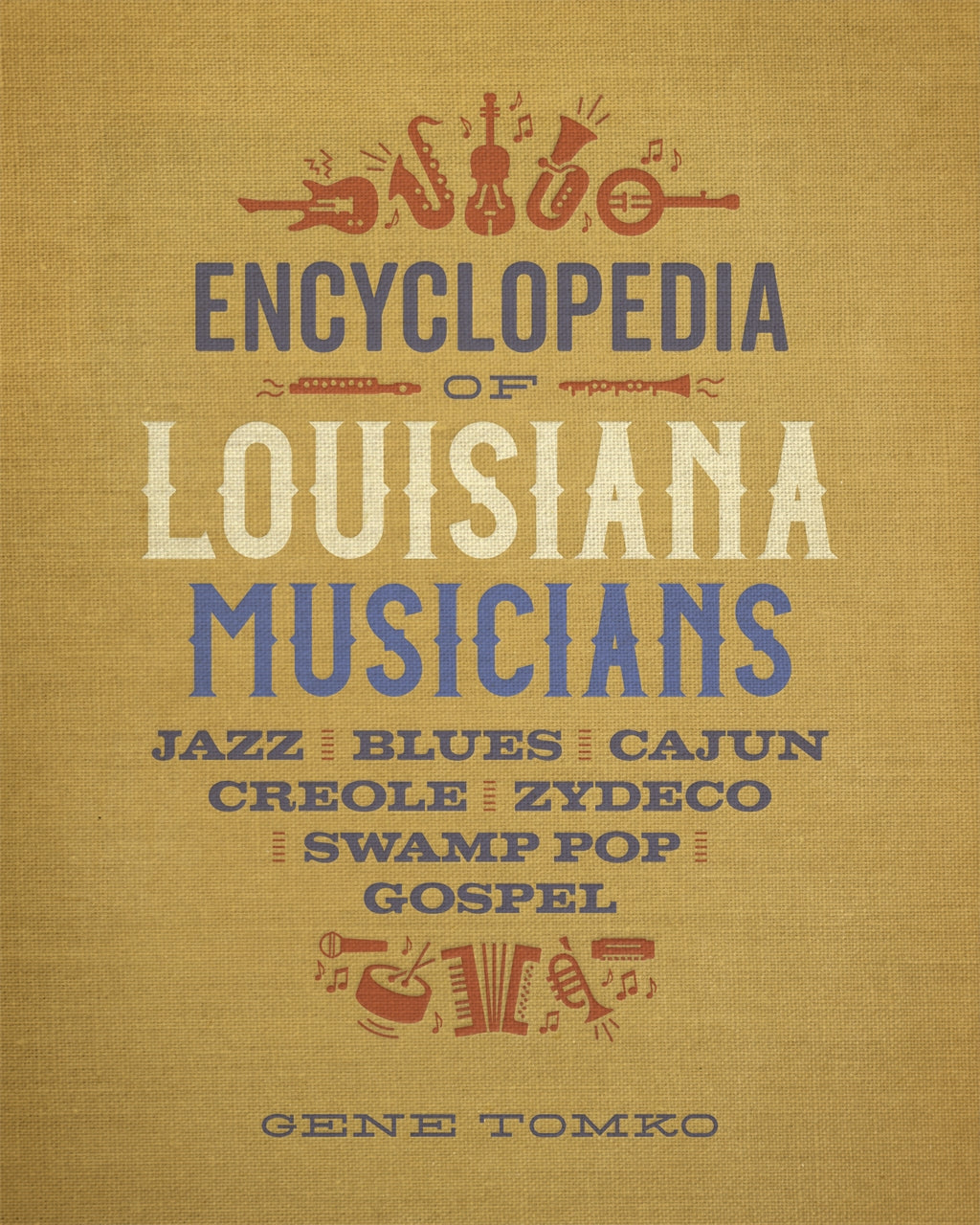 Encyclopedia of Louisiana Musicians