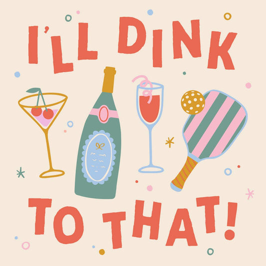 "Dink To That" Cocktail Napkins