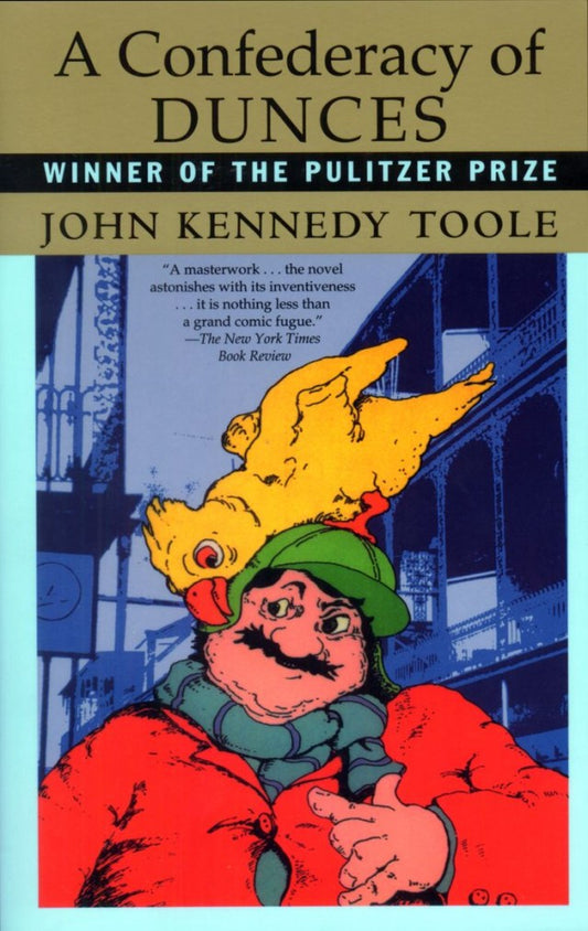 A Confederacy of Dunces Anniversary Edition