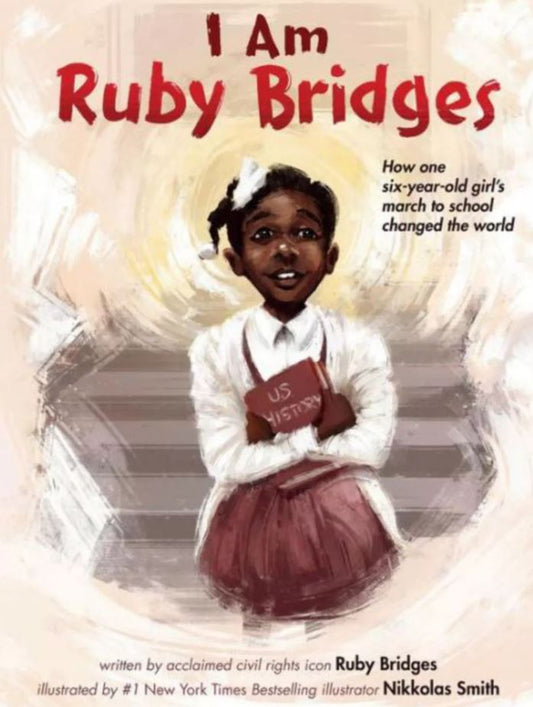 I Am Ruby Bridges