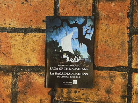 George Rodrigue's Saga Of The Acadians/La Sga Des Acadiens De George Rodrigue. Don't miss out on this special book, published in connection with Rodrigue: Before the Blue Dog exhibition at the Cabildo, by Louisiana State Museum.

Paperback. Louisiana Museum Foundation.