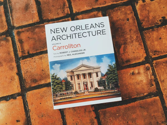 Serie de arquitectura de Nueva Orleans — Volumen IX: Carrollton
