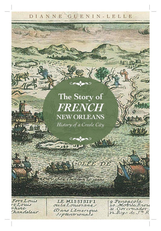 The Story of French New Orleans