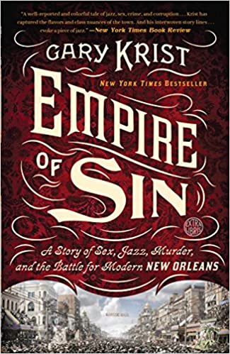 L'Empire du péché : une histoire de sexe, de jazz, de meurtre et de bataille pour la Nouvelle-Orléans moderne 