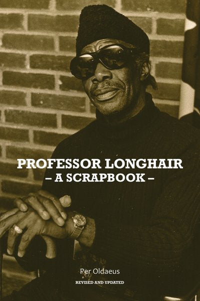 Professor Longhair- A Scrapbook