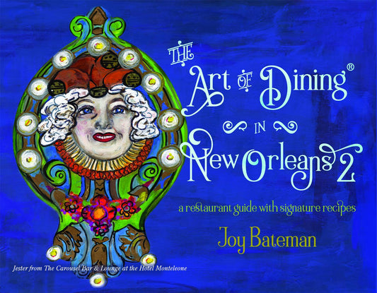 Art of Dining in New Orleans 2 Cookbook Paperback