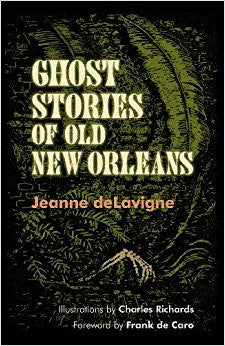 Ghost Stories of Old New Orleans